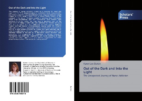 Out of the Dark and Into the Light: The Unexpected Journey of Nurse Addiction