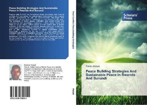 Peace Building Strategies And Sustainable Peace In Rwanda And Burundi