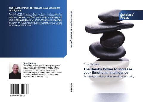 The Hearts Power to Increase your Emotional Intelligence: An investigation into positive emotional refocusing