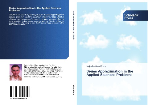 Series Approximation in the Applied Sciences Problems