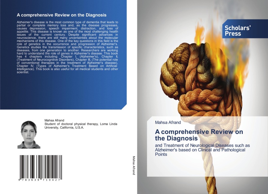 A comprehensive Review on the Diagnosis: and Treatment of Neurological Diseases such as Alzheimers based on Clinical and Pathological Points