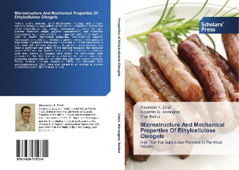 Microstructure And Mechanical Properties Of Ethylcellulose Oleogels: And Their Fat Substitution Potential In The Meat Industry