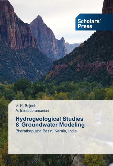 Hydrogeological Studies & Groundwater Modeling: Bharathapuzha Basin, Kerala, India