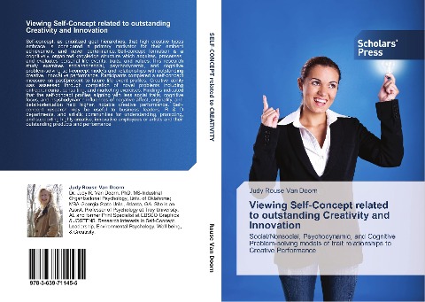 Viewing Self-Concept related to outstanding Creativity and Innovation: Social/Nonsocial, Psychodynamic, and Cognitive Problem-solving models of  trait relationships to Creative Performance