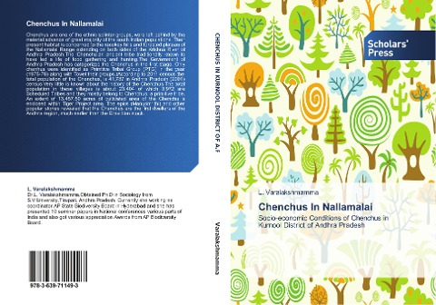 Chenchus In Nallamalai: Socio-economic Conditions of Chenchus in Kurnool District of Andhra Pradesh