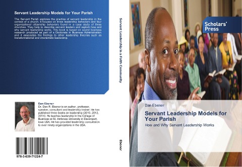 Servant Leadership Models for Your Parish: How and Why Servant Leadership Works
