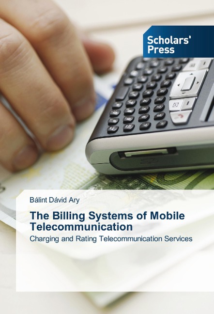 The Billing Systems of Mobile Telecommunication: Charging and Rating Telecommunication Services