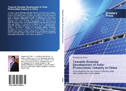 Towards Sounder Development of Solar Photovoltaic Industry in China: Understanding the key factors affecting solar photovoltaic laws and policies