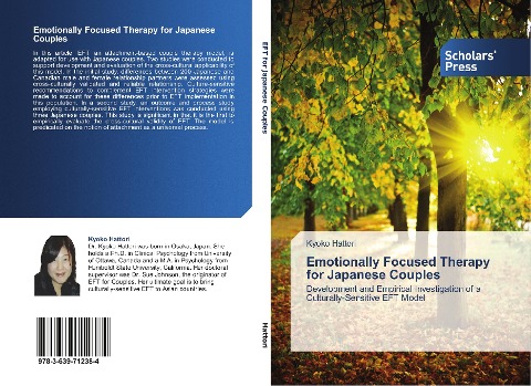 Emotionally Focused Therapy for Japanese Couples: Development and Empirical Investigation of a Culturally-Sensitive EFT Model