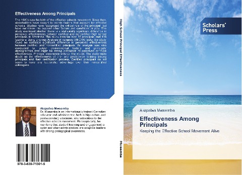 Effectiveness Among Principals: Keeping the Effective School Movement Alive