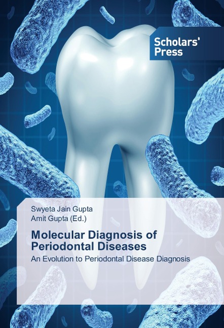 Molecular Diagnosis of Periodontal Diseases: An Evolution to Periodontal Disease Diagnosis