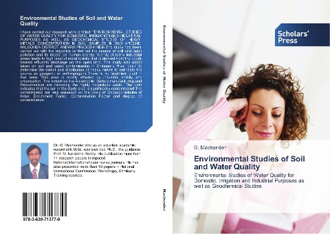 Environmental Studies of Soil and Water Quality: Environmental Studies of Water Quality for Domostic, Irrigation and Industrial Purposes as well as Geochemical Studies