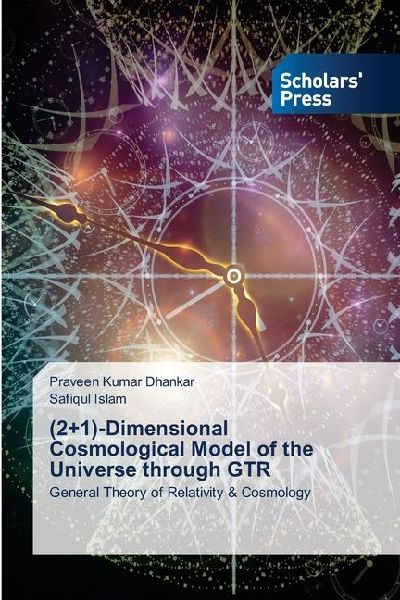 (2+1)-Dimensional Cosmological Model of the Universe through GTR: General Theory of Relativity & Cosmology