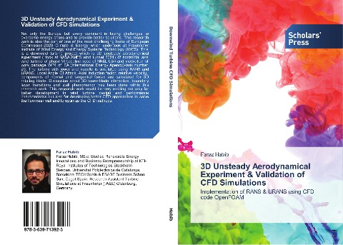 3D Unsteady Aerodynamical Experiment & Validation of CFD Simulations: Implementation of RANS & URANS using CFD code OpenFOAM