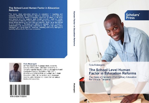 The School Level Human Factor in Education Reforms: The Case of the early 21st Century Education Reforms in Tanzania