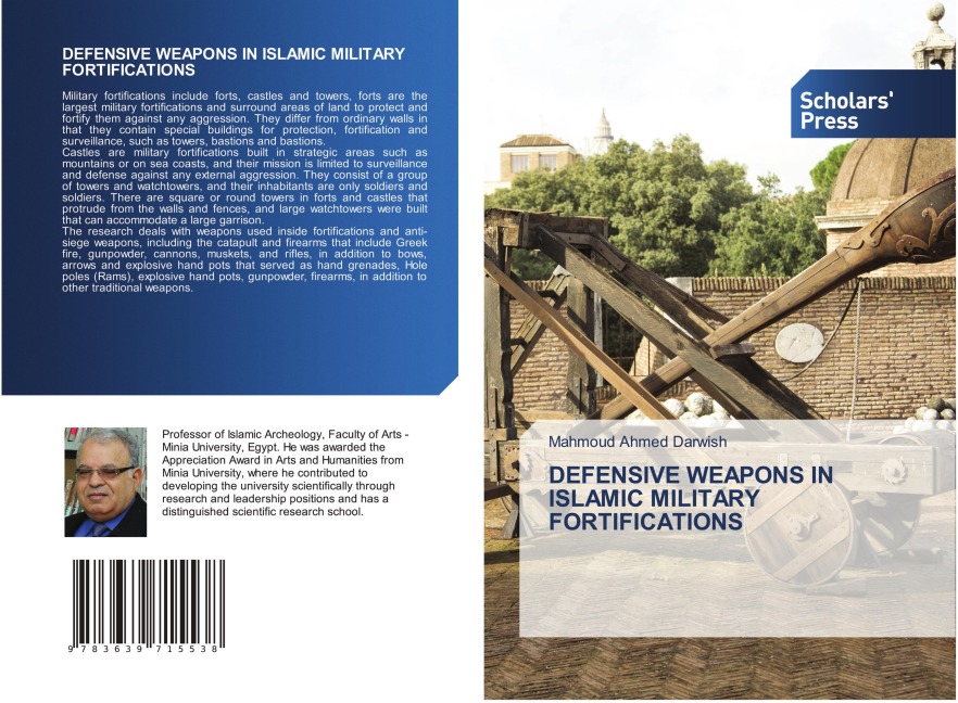 DEFENSIVE WEAPONS IN ISLAMIC MILITARY FORTIFICATIONS