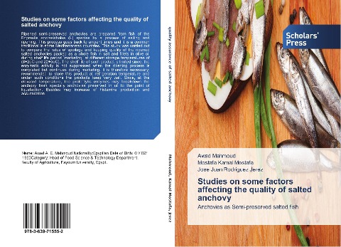 Studies on some factors affecting the quality of salted anchovy¿: Anchovies as Semi-preserved salted fish