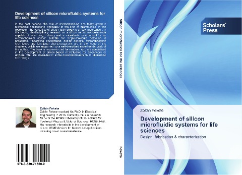 Development of silicon microfluidic systems for life sciences: Design, fabrication & characterization