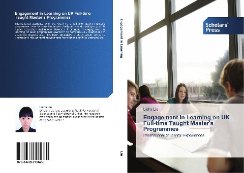 Engagement in Learning on UK Full-time Taught Masters Programmes: International Students Experiences