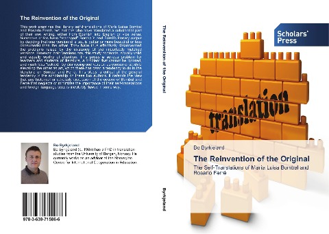 The Reinvention of the Original: The Self-Translations of María Luisa Bombal and Rosario Ferré
