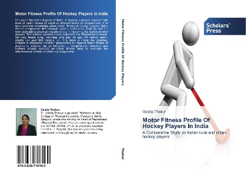 Motor Fitness Profile Of Hockey Players In India: A Comparative Study on Indian rural and urban hockey players