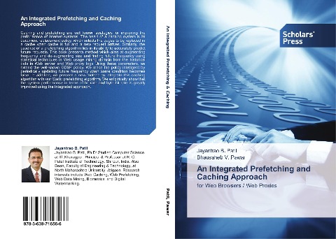 An Integrated Prefetching and Caching Approach: for Web Browsers / Web Proxies
