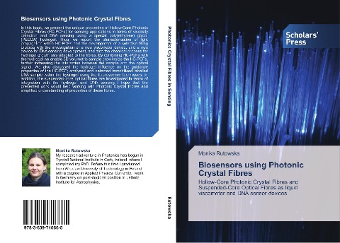 Biosensors using Photonic Crystal Fibres: Hollow-Core Photonic Crystal Fibres and Suspended-Core Optical Fibres as liquid viscometer and DNA sensor devices