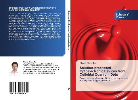 Solution-processed Optoelectronic Devices from Colloidal Quantum Dots: Semiconductor Quantum Dots in Light-absorbing and Light-emitting Applications