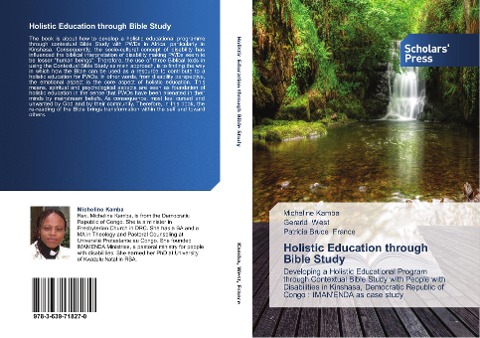 Holistic Education through Bible Study: Developing a Holistic Educational Program  through Contextual Bible Study with People with Disabilities in Kinshasa, Democratic Republic of Congo : IMANENDA as case study
