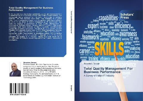 Total Quality Management For Business Performance: A Survey of Indian IT Industry