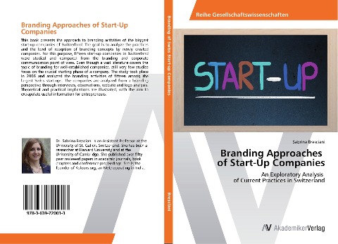 Branding Approaches of Start-Up Companies: An Exploratory Analysis of Current Practices in Switzerland