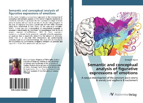Semantic and conceptual analysis of figurative expressions of emotions: A corpus investigation of the synonym pairs worry & anxiety and euphoria & excitement