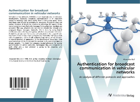 Authentication for broadcast communication in vehicular networks: An analysis of different protocols and approaches