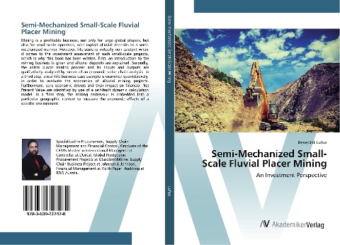 Semi-Mechanized Small-Scale Fluvial Placer Mining: An Investment Perspective