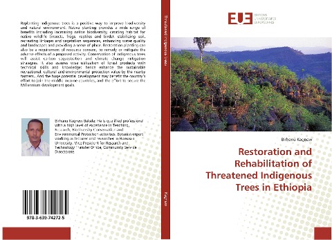 Restoration and Rehabilitation of Threatened Indigenous Trees in Ethiopia
