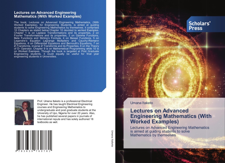 Lectures on Advanced Engineering Mathematics (With Worked Examples): Lectures on Advanced Engineering Mathematics is aimed at guiding students to solve Mathematics by themselves
