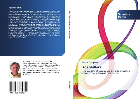 Age Matters: The cognitive strategies and benefits of learning among college-degreed older adults