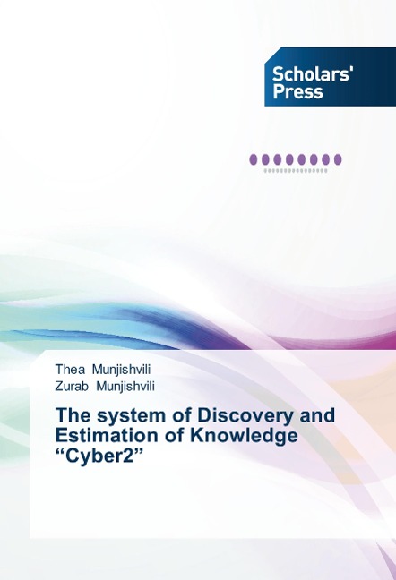 The system of Discovery and Estimation of Knowledge Cyber2