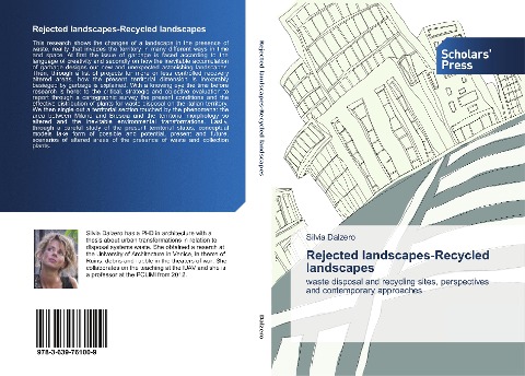 Rejected landscapes-Recycled landscapes: waste disposal and recycling sites, perspectives and contemporary approaches