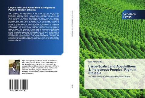 Large-Scale Land Acquisitions & Indigenous Peoples Right in Ethiopia: A Case Study of Gambella Regional State