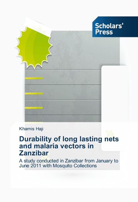 Durability of long lasting nets and malaria vectors in Zanzibar: A study conducted in Zanzibar from January to June 2011 with Mosquito Collections