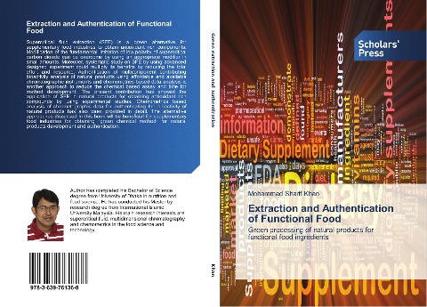 Extraction and Authentication of Functional Food: Green processing of natural products for functional food ingredients