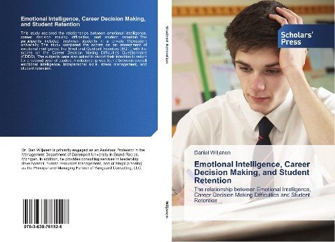 Emotional Intelligence, Career Decision Making, and Student Retention: The relationship between Emotional Intelligence, Career Decision Making Difficulties and Student Retention