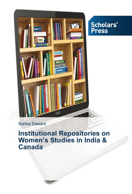 Institutional Repositories on Womens Studies in India & Canada