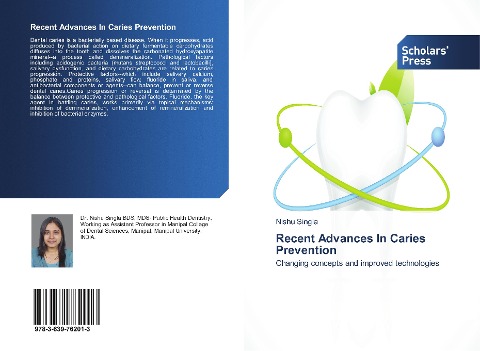 Recent Advances In Caries Prevention: Changing concepts and improved technologies