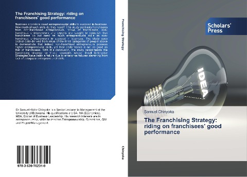 The Franchising Strategy: riding on franchisees good performance