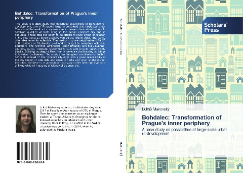 Bohdalec: Transformation of Pragues inner periphery: A case study on possibilities of large-scale urban re-development