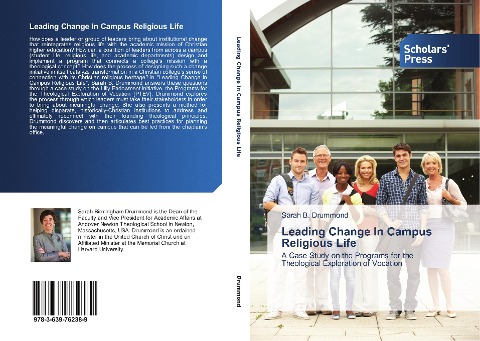 Leading Change In Campus Religious Life: A Case Study on the Programs for the Theological Exploration of Vocation