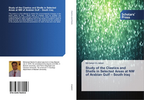 Study of the Clastics and Shells in Selected Areas at NW of Arabian Gulf - South Iraq