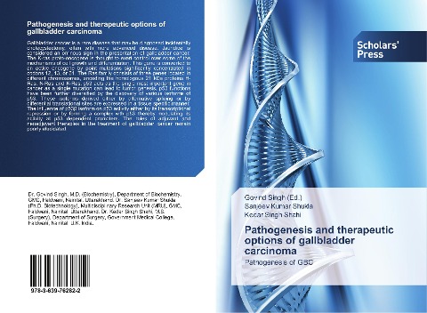 Pathogenesis and therapeutic options of gallbladder carcinoma: Pathogenesis of GBC